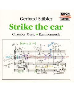 Gerhard Stäbler • Strike the Ear CD