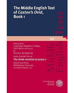 The Middle English Text of Caxton's Ovid, Book I