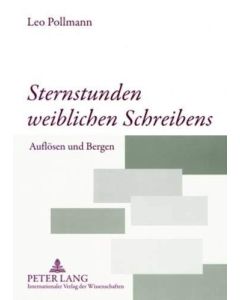 Leo Pollmann • Sternstunden weiblichen Schreibens