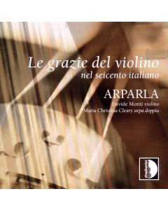 Arparla • Le Grazie del Violino CD