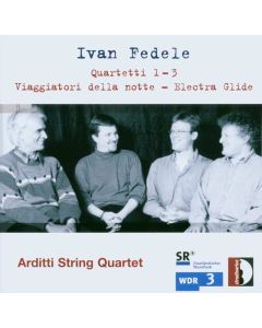 Ivan Fedele • Quartetti 1-3 | Viaggiatori della Notte | Electra Glide CD