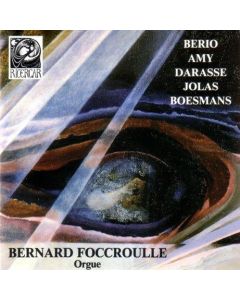 Bernard Foccroulle • L'Orgue contemporain (I) CD