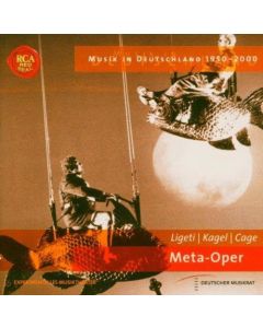 Musik in Deutschland 1950-2000 • Meta-Oper CD