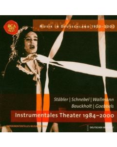 Musik in Deutschland 1950-2000 • Instrumentales Theater 1984-2000 CD