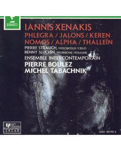 Iannis Xenakis (1922-2001): Phlegra / Jalons / Keren / Nomos Alpha / Thalleïn CD