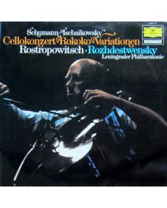 Mstislav Rostropowitsch: Robert Schumann (1810-1856) - Cellokonzert LP