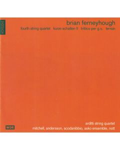 Brian Ferneyhough • Fourth String Quartet etc. CD