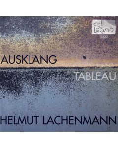 Helmut Lachenmann (1935-2017) • Ausklang | Tableau CD
