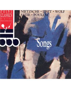 Nietzsche | Liszt | Wolf | Satie | Poulenc • Songs CD