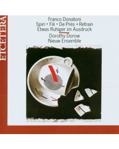 Franco Donatoni (1927-2000) • Spiri • Fili • etc. CD