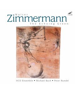 Walter Zimmermann • The Echoing Green CD