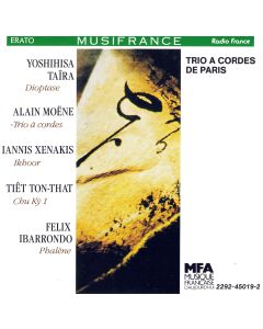 Trio à Cordes de Paris • Taïra | Moëne | Xenakis | Ton-That | Ibarrondo CD