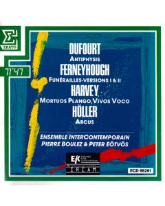 Ensemble Intercontemporain • Dufourt | Ferneyhough | Harvey | Höller CD