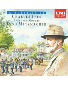 A Portrait of Charles Ives (1874-1954) CD