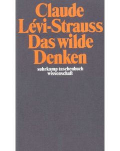 Claude Lévi-Strauss • Das wilde Denken