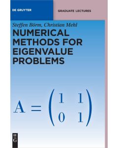 Steffen Börm, Christian Mehl • Numerical Methods for Eigenvalue Problems