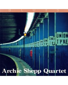 Archie Shepp Quartet • Blues CD