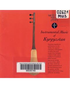 Kmbarkan Folk Ensemble • Instrumental Music of Kyrgyzstan CD