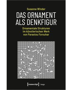 Susanne Winder • Das Ornament als Denkfigur