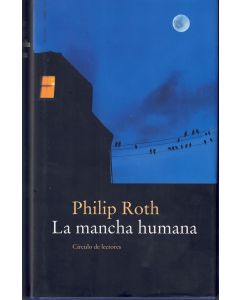 Philip Roth • La mancha humana