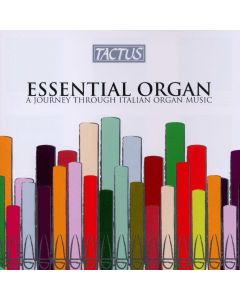 Essential Organ • A Journey through Italian Organ Music CD