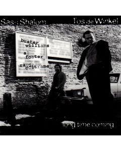 Sasi Shalom & Torsten de Winkel • Long Time coming CD
