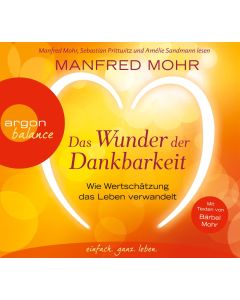 Manfred Mohr • Das Wunder der Dankbarkeit 3 CDs