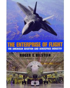 Roger E. Bilstein: The Enterprise of Flight