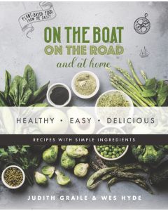 Judith Graile & Wes Hyde: Healthy - Easy - Delicious