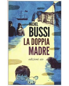 Michel Bussi: La doppia madre 