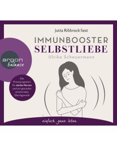 Ulrike Scheuermann • Immunbooster Selbstliebe CD