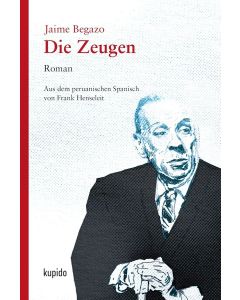 Jaime Begazo • Die Zeugen