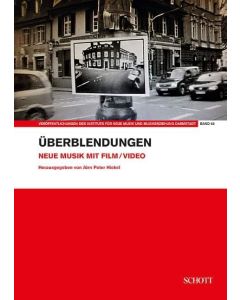 Überblendungen • Neue Musik mit Film/Video