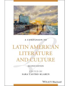 A Companion to Latin American Literature and Culture