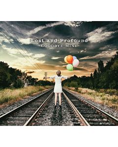 Lost and Profound • Goodbye mine CD