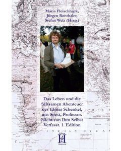 Das Leben und die seltsamen Abenteuer des Elmar Schenkel, aus Soest, Buch+CD