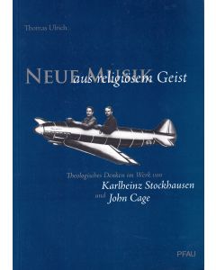 Thomas Ulrich • Neue Musik aus religiösem Geist