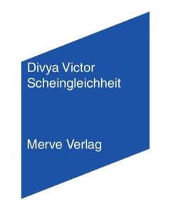 Divya Victor • Scheingleichheit
