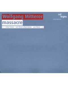 Wolfgang Mitterer • Massacre CD