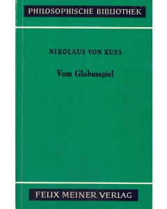 Nikolaus von Kues • Vom Globusspiel