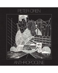 Peter Oren • Anthropocene CD