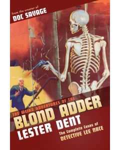 Lester Dent • The Weird Adventures of The Blond Adder