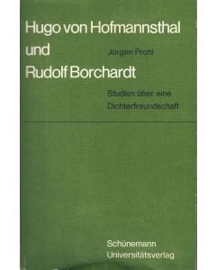 Jürgen Prohl • Hugo von Hofmannsthal und Rudolf Borchardt