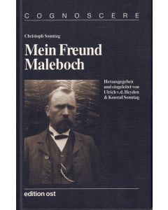 Christoph Sonntag • Mein Freund Maleboch
