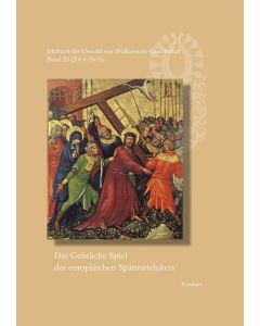 Das Geistliche Spiel des europäischen Spätmittelalters