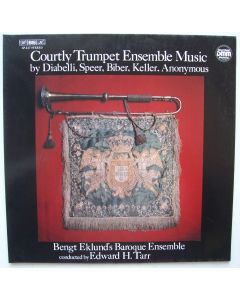 Courtly Trumpet Ensemble Music by Diabelli, Speer, Biber, Keller, Anonymous LP