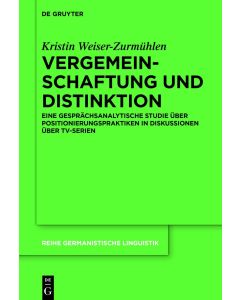Kristin Weiser-Zurmühlen • Vergemeinschaftung und Distinktion