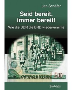 Jan Schäfer • Seid bereit, immer bereit!