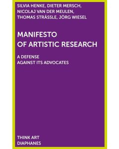 Manifest der künstlerischen Forschung • Manifesto of Artistic Research