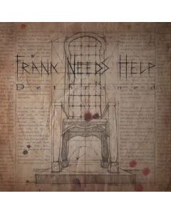 Frank needs Help • Dethroned CD